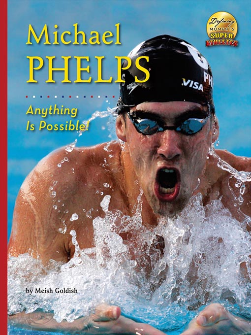 Title details for Michael Phelps by Meish Goldish - Available